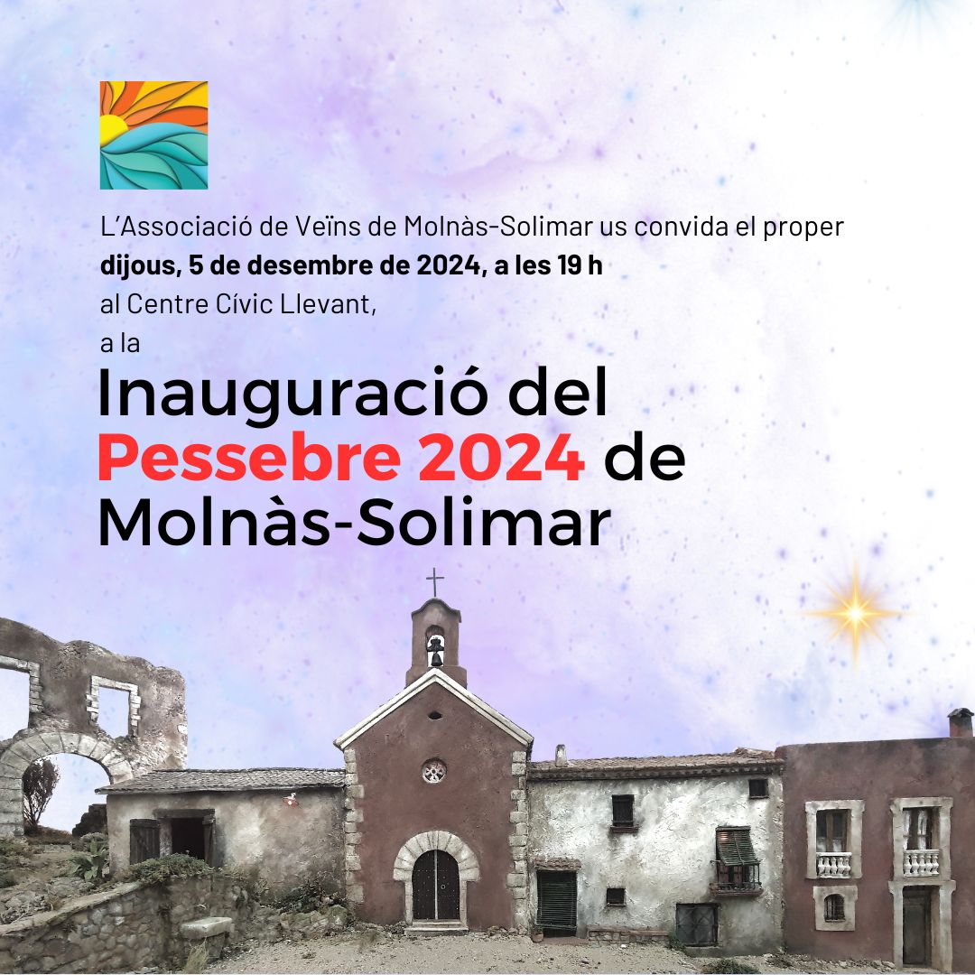 Inauguració del Pessebre 2024 de Molnàs-Solimar