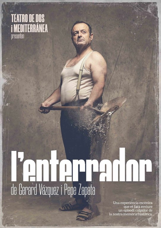 L’ENTERRADOR, Teatro de Dos i Mediterrània