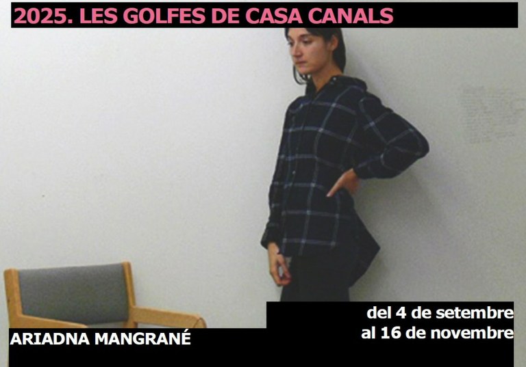 Les Golfes de Casa Canals - Ariadna Magrané