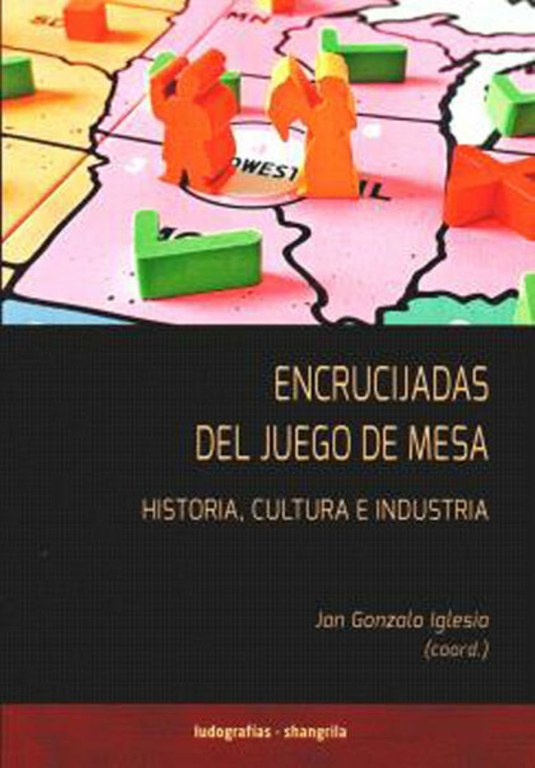 "Encrucijadas del juego de Mesa" de Jan Gonzalo