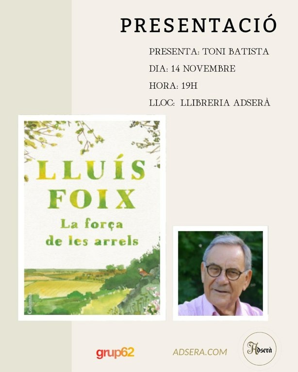 La força de les arrels, de Lluís Foix