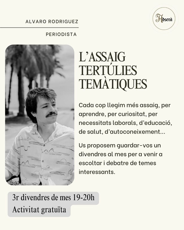 L'assaig, tertúlies temàtiques