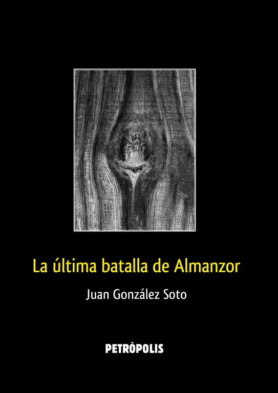 Presentació del llibre: La última batalla de Almanzor, de Juan González Soto