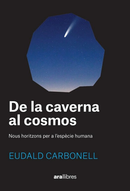 Presentació del llibre "De la caverna al cosmos. Nous horitzons per a l'espècie humana"