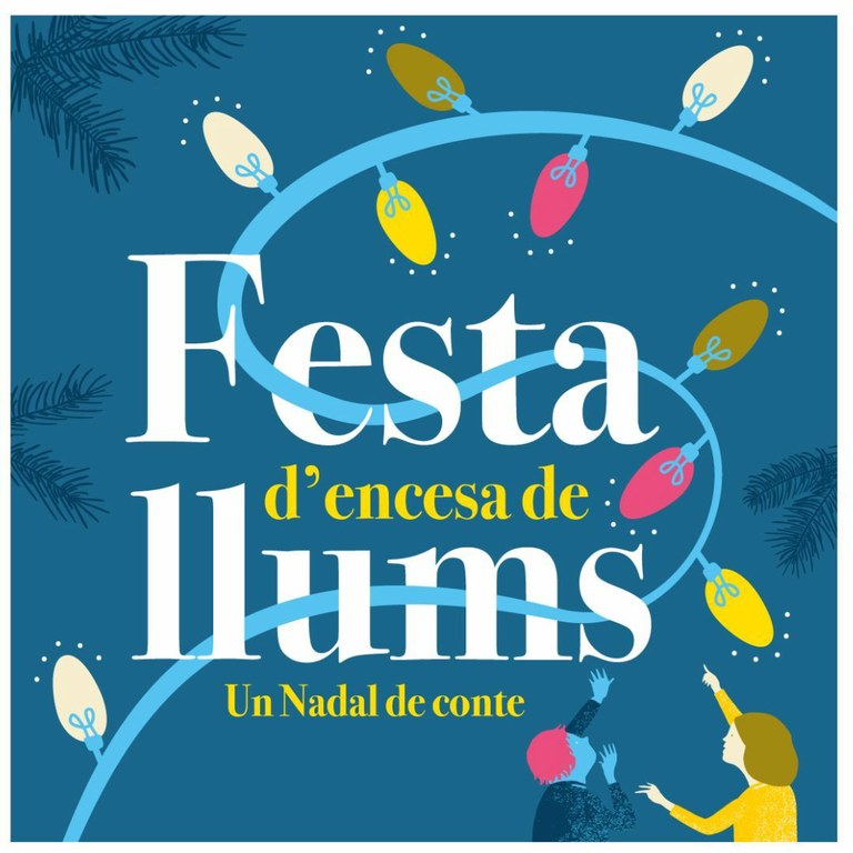 Festa de l'encesa de llums "Un Nadal de conte"