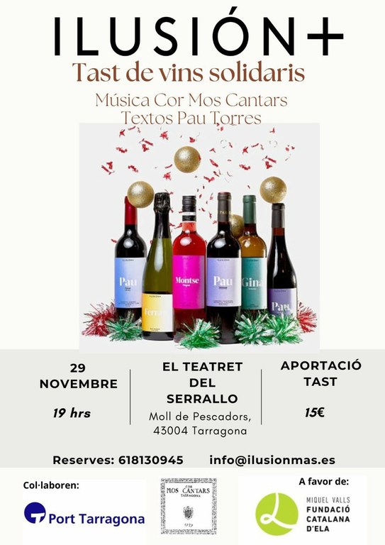 Tast de vins solidaris ILUSION+, amb l'actuació del Cor Mos Cantars i textos de Pau Torres