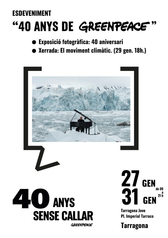 Exposició fotogràfica "40 anys sense callar" - Greenpeace